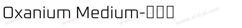 Oxanium Medium字体转换